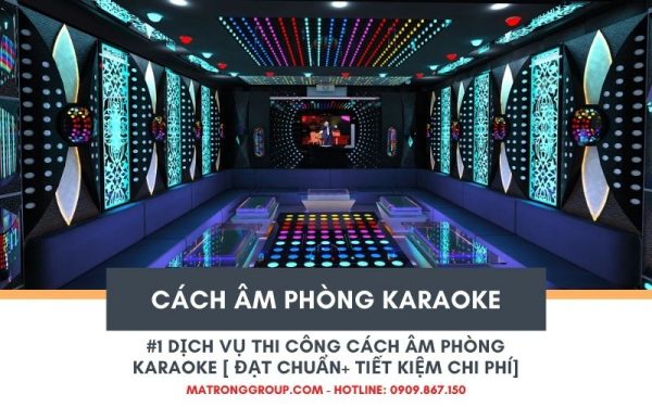 thi công cách âm phòng karaoke